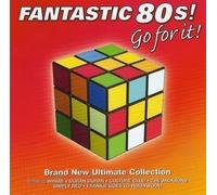 Artisti Vari - Fantastic 80s Go For It (brand New Ultimate Collection) / Va...