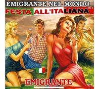 Artisti Vari - Festa All'italiana Emigrante Nel Mondo - Cd