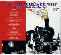 Artisti Vari - Fra La Via Aurelia E Il West - Dedicato A Guccini - 2 Cd
