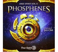 Artisti Vari - Free Spirit Vol. 6 - Phosphenes Compiled By Jay Om - Cd