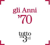 Artisti Vari - Gli Anni 70 - Tutto In Tre Cd - 3 Cd