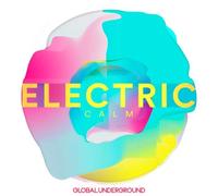 Artisti Vari - Global Underground - Electric Calm Vol.7 - Cd