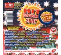 Artisti Vari - Hit Mania 2007 - Cd (+ bonus tracks + rivista)