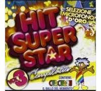 Artisti Vari - Hit Super Star Compilation Vol.3 - Selezione Microfono D' Oro ...