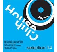 Artisti Vari - House Club Selection 14 - Cd (13 top tracks unmixed)