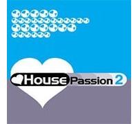 Artisti Vari - House Passion 2 - 2 Cd (unmixed)
