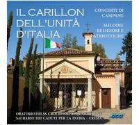 Artisti Vari - Il Carillon Unitã D'italia - Melodie Religiose E Patriottiche...