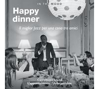 Artisti Vari - In The Mood: Happy Dinner-smooth Jazz - Cd