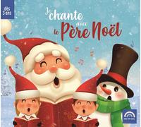 Artisti Vari - Je Chante Avec Le Pere Noel / Various - Cd