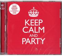 Artisti Vari - Keep Calm And Party - 2 Cd