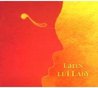 Artisti Vari - Latin Lullaby - Cd