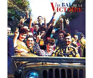 Artisti Vari - LE BAL DE LA VICTOIRE..