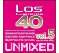 Artisti Vari - Los Cuarenta Unmixed Vol.5 - 2 Cd