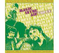 Artisti Vari - Magic In The Air 3: 1965-1971 The Birth Of Cool Britannia / Va...
