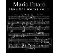 Artisti Vari - Mario Totaro: Chamber Works - Cd