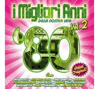 Artisti Vari - Migliori Anni Della Nostra Vita (i): '80 Vol.02 / Various - Cd
