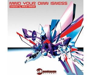Artisti Vari - Mind Your Own Isness Compiled By Sirius Isness - Cd