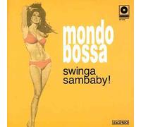 Artisti Vari - Mondo Bossa - Swinga Sambaby - Cd
