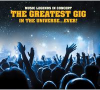 Artisti Vari - Music Legends In Concert: The Greatest Gig In The Universe.. E...