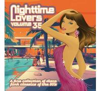 Artisti Vari - Nighttime Lovers Vol. 35 - A Fine Collection Of Disco Funk Cla...