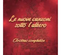 Artisti Vari - Nuove Canzoni Sotto L'albero (le) / Various - Cd