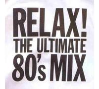 Artisti Vari - Relax The Ultimate 80's Mix / Various - 2 Cd