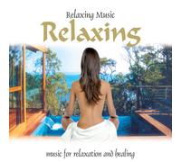 Artisti Vari - Relaxing - Cd (music for relaxation and healing)