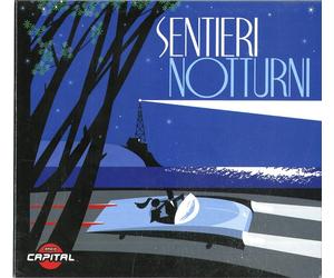 Artisti Vari - Sentieri Notturni By Radio Capital - Cd