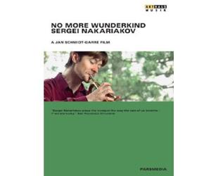 Artisti Vari - Sergei Nakariakov: No More Wunderkind - Dvd