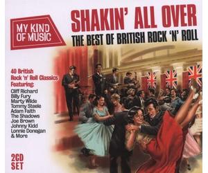 Artisti Vari - Shakin' All Over - The Best Of British Rock N Roll - 2 Cd