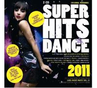 Artisti Vari - Super Hits Dance 2011 - Cd