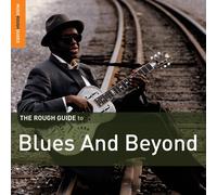 Artisti Vari - The Rough Guide To Blues And Beyond [special Edition] - 2 Cd