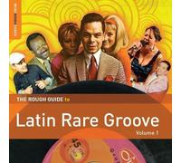 Artisti Vari - The Rough Guide To Latin Rare Groove (volume 1) - 2 Cd