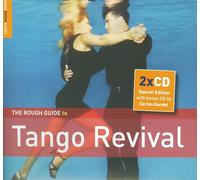 Artisti Vari - The Rough Guide To Tango Revival [special Edition] - 2 Cd