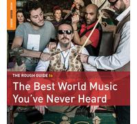 Artisti Vari - The Rough Guide To The Best World Music You've Never Heard - Cd