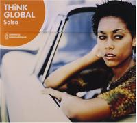 Artisti Vari - Think Global - Salsa - Cd