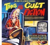 Artisti Vari - This Is Cult Fiction: 28 Cult Tv & Movie Classics / Various - Cd