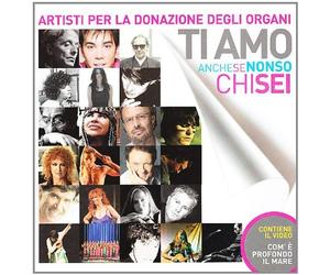 Artisti Vari - Ti Amo Anche Se Non So Chi Sei - Cd (artisti per la donazione ...
