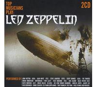 Artisti Vari - Top Musicians Play Led Zeppelin