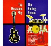 Artisti Vari - Top Musicians Play the Rolling Stones