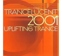 Artisti Vari - Trancelucent 2001: Uplifting Trance - Cd