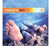 Artisti vari - Trashed in Ibiza