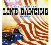 Artisti Vari - Ultimate Line Dancing Album (the) / Various - Cd