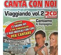 Artisti Vari - Viaggiando Vol. 2 - Karaoke Cantiamo In - 2 Cd