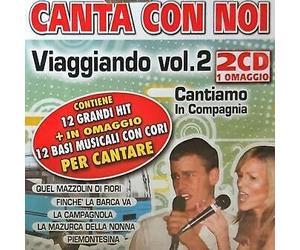 Artisti Vari - Viaggiando Vol. 2 - Karaoke Cantiamo In - 2 Cd