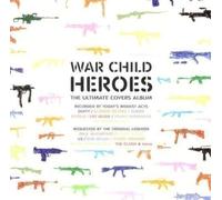 Artisti Vari - War Child Heroes - Cd (the ultimate covers album)
