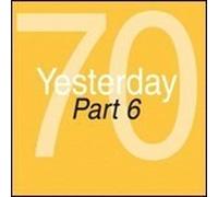 Artisti Vari - Yesterday 70 Part 6 - 2 Cd