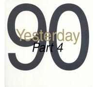 Artisti Vari - Yesterday 90 Part 4 - 2 Cd