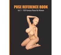 Artistic Cow St Pose Reference Book Vol. 1 - 100 Various Poses for (Tascabile)