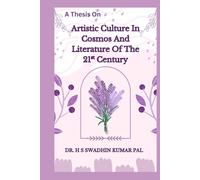 Artistic Culture In Cosmos And Literature Of The 21st Century (Thesis)